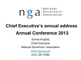 Chief Executive’s annual address Annual Conference 2013