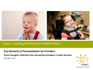 Impact – enabling short breaks for disabled children