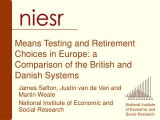 Means Testing and Retirement Choices in Europe: a Comparison of the British and Danish Systems