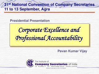 Corporate Excellence and Professional Accountability