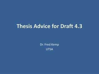 Thesis Advice for Draft 4.3