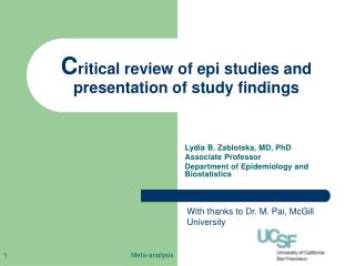 C ritical review of epi studies and presentation of study findings