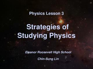 Physics Lesson 3 Strategies of Studying Physics