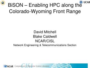 BiSON – Enabling HPC along the Colorado-Wyoming Front Range