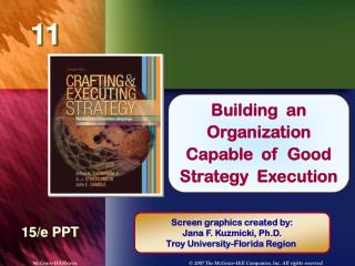 Building an Organization Capable of Good Strategy Execution
