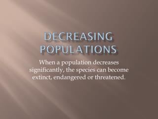 DECREASING POPULATIONS