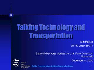 Talking Technology and Transportation