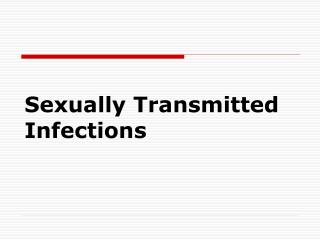 Sexually Transmitted Infections