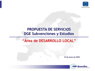 PROPUESTA DE SERVICIOS DGE Subvenciones y Estudios