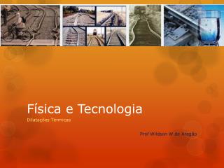 Física e Tecnologia