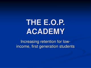 THE E.O.P. ACADEMY