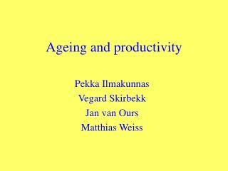 Ageing and productivity