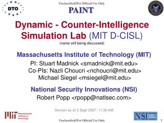 Dynamic - Counter-Intelligence Simulation Lab (MIT D-CISL) (name still being discussed )
