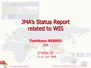 JMA’s Status Report related to WIS