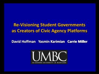 Re-Visioning Student Governments as Creators of Civic Agency Platforms
