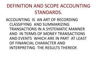DEFINITION AND SCOPE ACCOUNTING STANDARDS.
