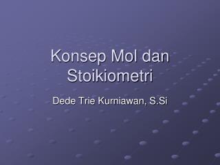 Konsep Mol dan Stoikiometri