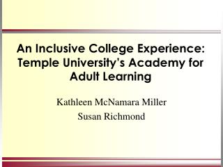 An Inclusive College Experience: Temple University’s Academy for Adult Learning