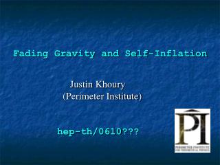 Fading Gravity and Self-Inflation