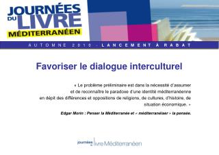 Favoriser le dialogue interculturel