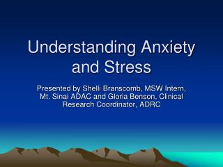 Understanding Anxiety and Stress