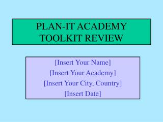 PLAN-IT ACADEMY TOOLKIT REVIEW