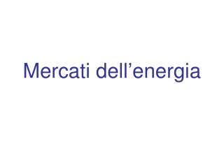 Mercati dell’energia