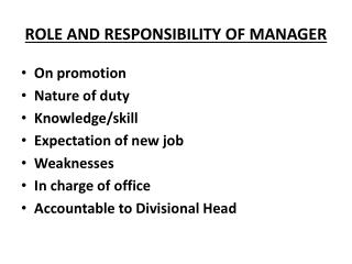 ROLE AND RESPONSIBILITY OF MANAGER