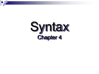 Syntax Chapter 4