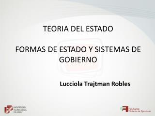 TEORIA DEL ESTADO FORMAS DE ESTADO Y SISTEMAS DE GOBIERNO