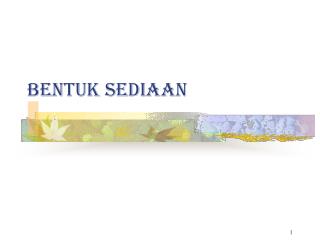 BENTUK SEDIAAN