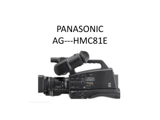 PANASONIC AG--‐HMC81E