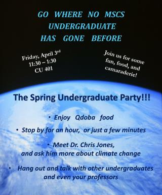 The Spring Undergraduate Party!!!