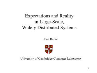 Expectations and Reality in Large-Scale, Widely Distributed Systems