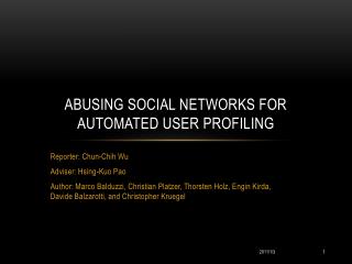 ABUSING SOCIAL NETWORKS FOR AUTOMATED USER PROFILING