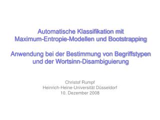 Christof Rumpf Heinrich-Heine-Universität Düsseldorf 10. Dezember 2008