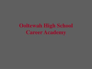 Ooltewah High School Career Academy