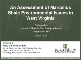 An Assessment of Marcellus Shale Environmental Issues in West Virginia