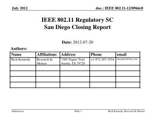 IEEE 802.11 Regulatory SC San Diego Closing Report