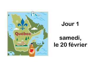 Jour 1 samedi, le 20 février