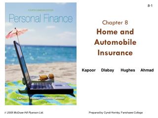 Chapter 8 Home and Automobile Insurance