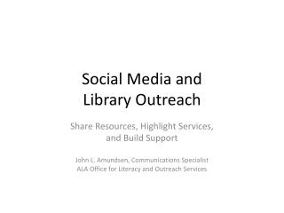 Social Media and Library Outreach