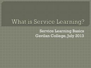 What is Service Learning?