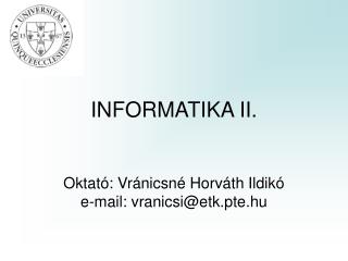 INFORMATIKA II.