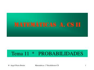 MATEMÁTICAS A. CS II