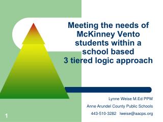 Meeting the needs of McKinney Vento students within a school based 3 tiered logic approach