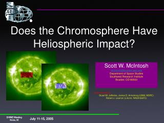 Does the Chromosphere Have Heliospheric Impact?