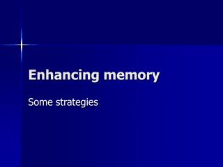 Enhancing memory