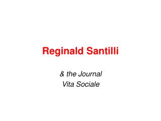 Reginald Santilli