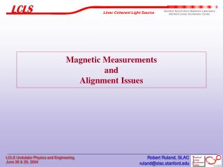Magnetic Measurements and Alignment Issues